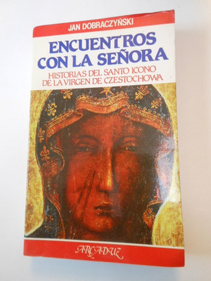 Encuentros con la Señora Encuentros con la Señora