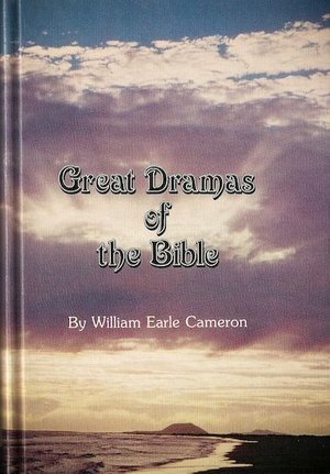 Great Dramas of the Bible Great Dramas of the Bible