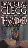 Abandoned, The Abandoned, The