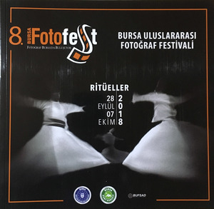 8. Bursa Uluslararası Fotoğraf Festivali 8. Bursa Uluslararası Fotoğraf Festivali