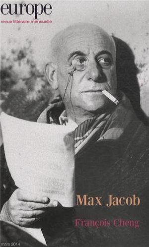 Europe, N° 1019, Mars 2014 : Max Jacob ; François Cheng Europe, N° 1019, Mars 2014 : Max Jacob ; François Cheng
