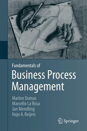 Fundamentals of Business Process Management Fundamentals of Business Process Management