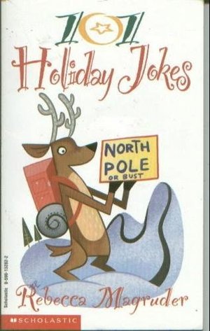 101 Holiday Jokes 101 Holiday Jokes