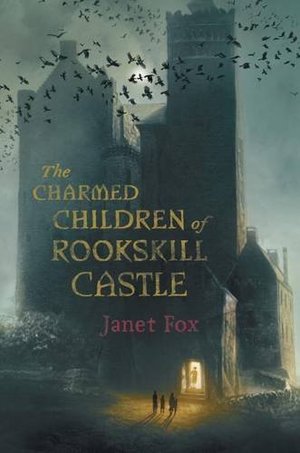 Charmed Children of Rookskill Castle, The Charmed Children of Rookskill Castle, The