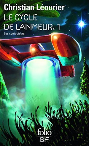 Le cycle de Lanmeur (Tome 1-Les contacteurs) Le cycle de Lanmeur (Tome 1-Les contacteurs)