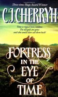 Fortress In The Eye Of Time Fortress In The Eye Of Time