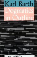 Dogmatics in Outline Dogmatics in Outline