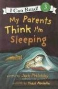 My Parents Think I'm Sleeping My Parents Think I'm Sleeping
