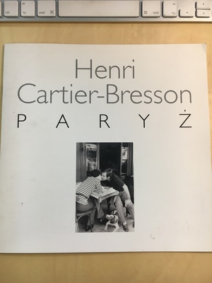 HENRI CARTIER-BRESSON PARYŻ HENRI CARTIER-BRESSON PARYŻ