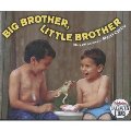 Big Brother, Little Brother Big Brother, Little Brother