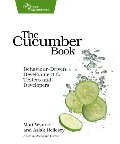 Cucumber Book: Behaviour-Driven Development for Testers and Developers (Pragmatic Programmers), The Cucumber Book: Behaviour-Driven Development for Testers and Developers (Pragmatic Programmers), The
