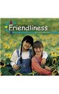 Friendliness (Character Education) Friendliness (Character Education)