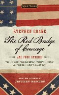 Red Badge of Courage and Four Stories (Signet Classics), The Red Badge of Courage and Four Stories (Signet Classics), The