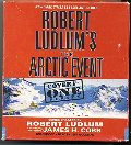 Arctic Event by Robert Ludlum and James H. Cobb Unabridged CD Audiobook (Covert One Series), The Arctic Event by Robert Ludlum and James H. Cobb Unabridged CD Audiobook (Covert One Series), The