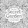 Secret Garden: An Inky Treasure Hunt and Coloring Book Secret Garden: An Inky Treasure Hunt and Coloring Book