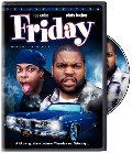 Friday (Director's Cut) Friday (Director's Cut)
