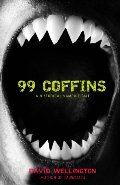 99 Coffins: A Historical Vampire Tale 99 Coffins: A Historical Vampire Tale