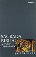 Sagrada Biblia. Antiguo Testamento: Pentateuco: T.1 Sagrada Biblia. Antiguo Testamento: Pentateuco: T.1