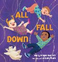 All Fall Down All Fall Down