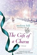 Gift of a Charm: A Novel, The Gift of a Charm: A Novel, The