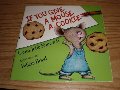 If You Give a Mouse a Cookie If You Give a Mouse a Cookie