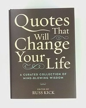 Quotes That Will Change Your Life Quotes That Will Change Your Life