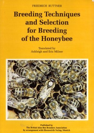 Breeding Techniques and Selection for Breeding of the Honeybee
Import Breeding Techniques and Selection for Breeding of the Honeybee
Import