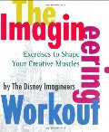 Imagineering Workout, The Imagineering Workout, The