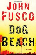 Dog Beach: A Novel Dog Beach: A Novel