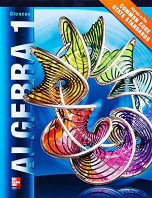 Algebra 1, Student Edition (MERRILL ALGEBRA 1) Algebra 1, Student Edition (MERRILL ALGEBRA 1)