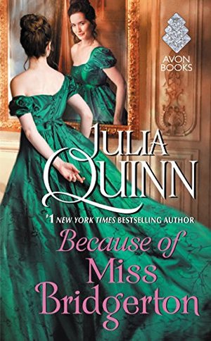 Because of Miss Bridgerton (Rokesbys, #1) Because of Miss Bridgerton (Rokesbys, #1)