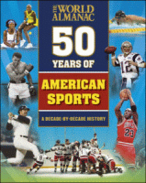50 Years of American Sports 50 Years of American Sports