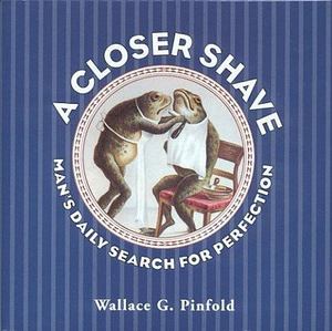 Closer Shave, A Closer Shave, A