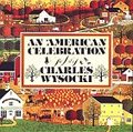 American Celebration: The Art of Charles Wysocki, An American Celebration: The Art of Charles Wysocki, An