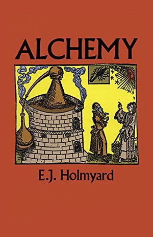 Alchemy (Dover Books on Engineering) Alchemy (Dover Books on Engineering)