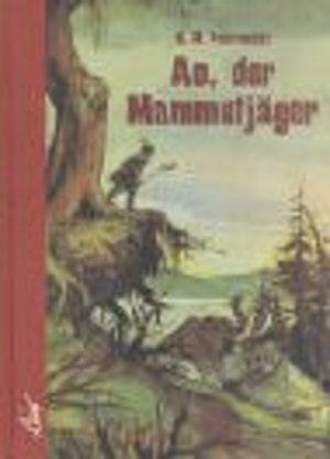 Ao der Mammutjäger Ao der Mammutjäger
