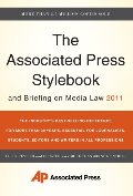 Associated Press Stylebook and Briefing on Media Law 2011 (Associated Press Stylebook & Briefing on Media Law), The Associated Press Stylebook and Briefing on Media Law 2011 (Associated Press Stylebook & Briefing on Media Law), The