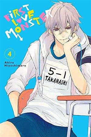 First Love Monster, Vol. 4 First Love Monster, Vol. 4