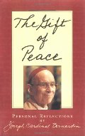 Gift of Peace: Personal Reflections, The Gift of Peace: Personal Reflections, The