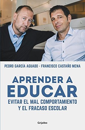 Aprender a educar: Evitar el mal comportamiento y el fracaso escolar (AUTOAYUDA SUPERACION) Aprender a educar: Evitar el mal comportamiento y el fracaso escolar (AUTOAYUDA SUPERACION)