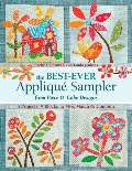 Best-Ever Applique Sampler from Piece O'Cake Designs, The Best-Ever Applique Sampler from Piece O'Cake Designs, The