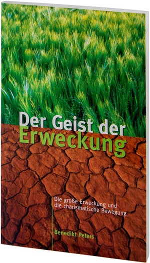 Der Geist der Erweckung Der Geist der Erweckung