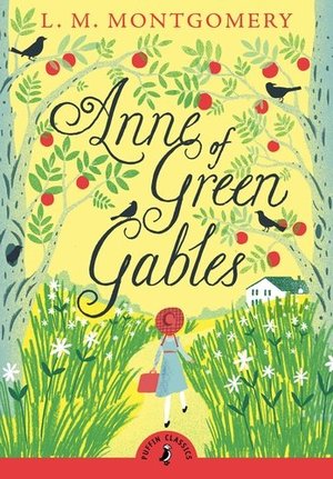 Anne of Green Gables Anne of Green Gables