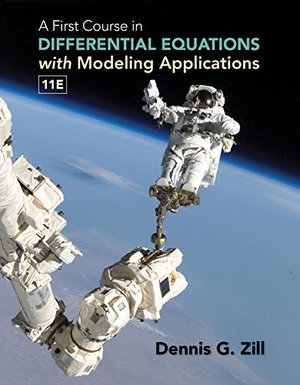 First Course in Differential Equations with Modeling Applications, 11th Edition, A First Course in Differential Equations with Modeling Applications, 11th Edition, A