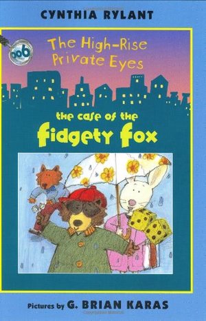 Case of the Fidgety Fox (High Rise Private Eyes #6), The Case of the Fidgety Fox (High Rise Private Eyes #6), The