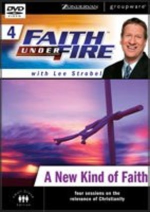 Faith Under Fire 4: A New Kind of Faith Faith Under Fire 4: A New Kind of Faith