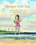 Always With You Always With You