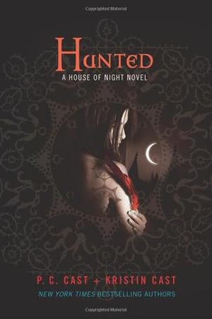 Hunted (House of Night, Book 5) Hunted (House of Night, Book 5)