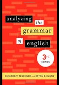 Analyzing the grammar of English Analyzing the grammar of English