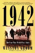 1942: The Year That Tried Men's Souls 1942: The Year That Tried Men's Souls